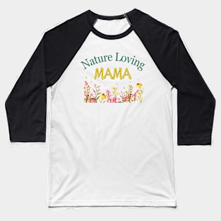 nature loving mom mama mommy mother retro wild flower daisies yellow and pink Baseball T-Shirt